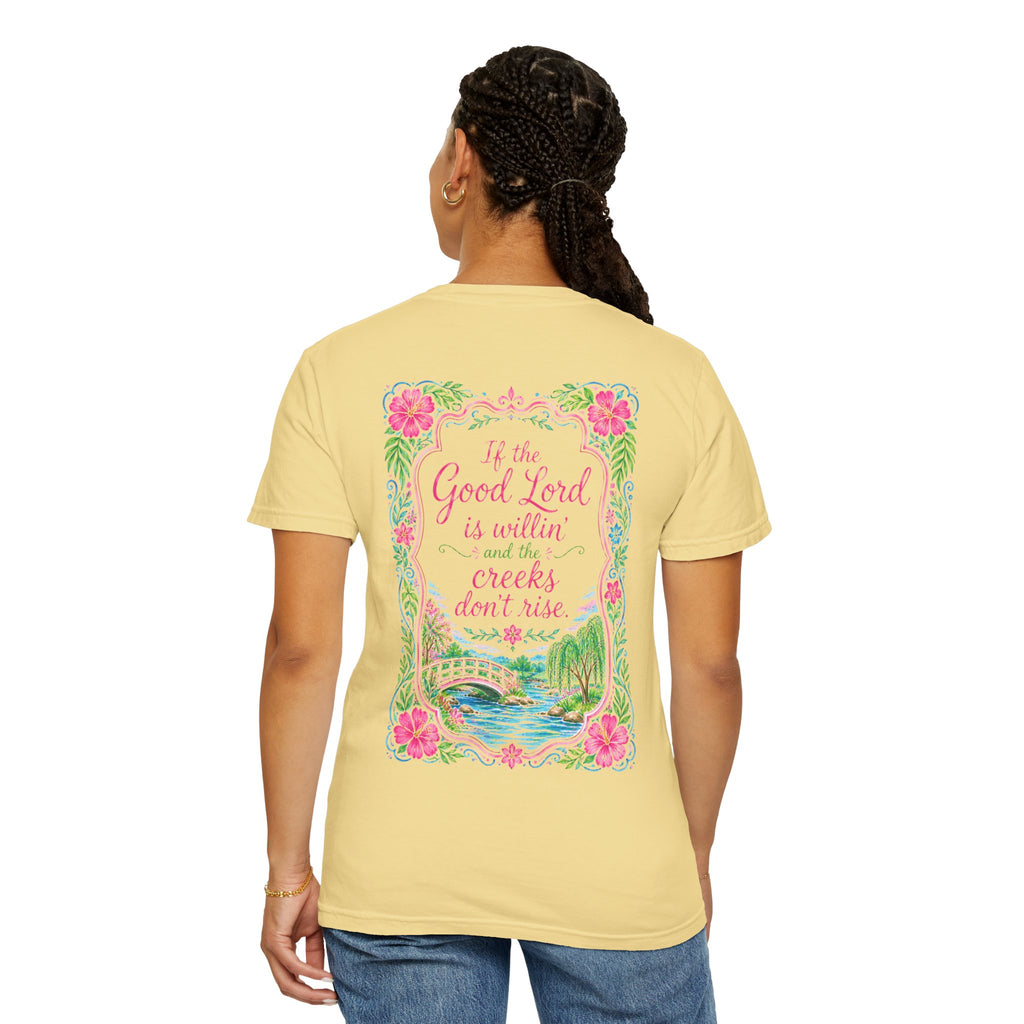 “If the Good Lord Is Willin” Floral Graphic T-Shirt