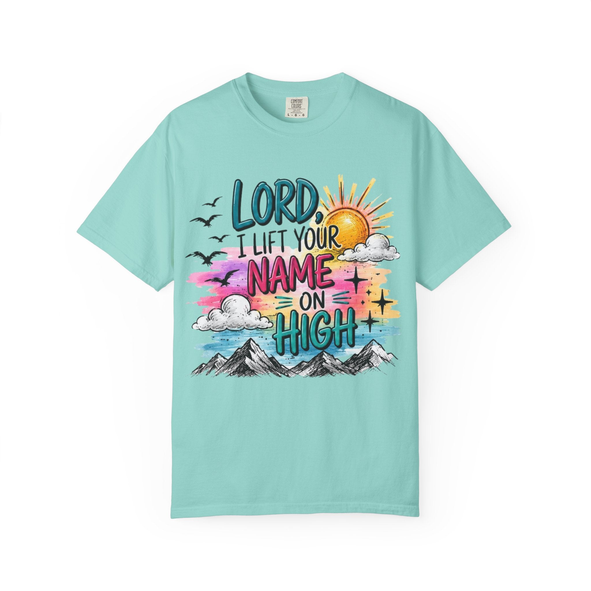 Faith Graphic T-Shirt — "Lord I Lift Your Name on High" Sunrise Design