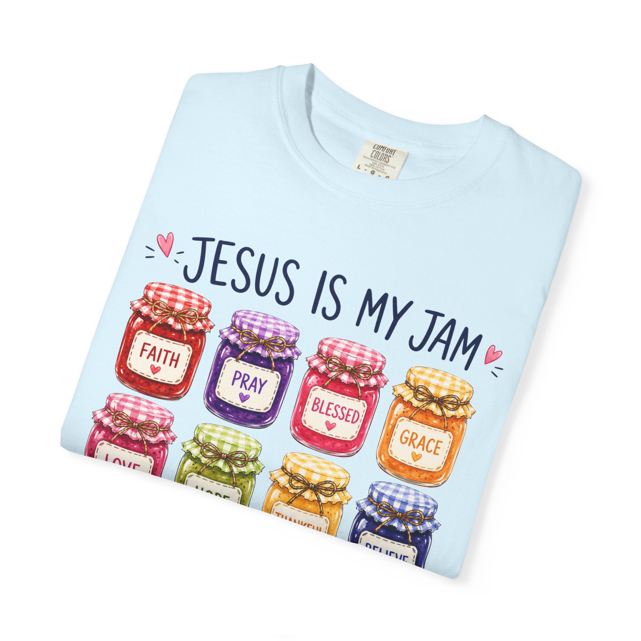 Jesus Is My Jam T-Shirt — Christian Faith Graphic Tee (Spread Love, Pray, Believe)