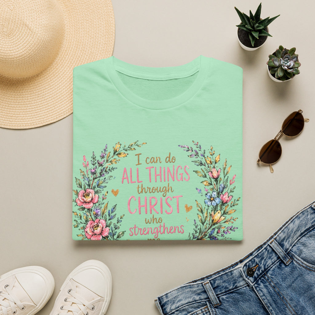 Christian Floral T‑Shirt — "I Can Do All Things Through Christ" Inspirational Tee