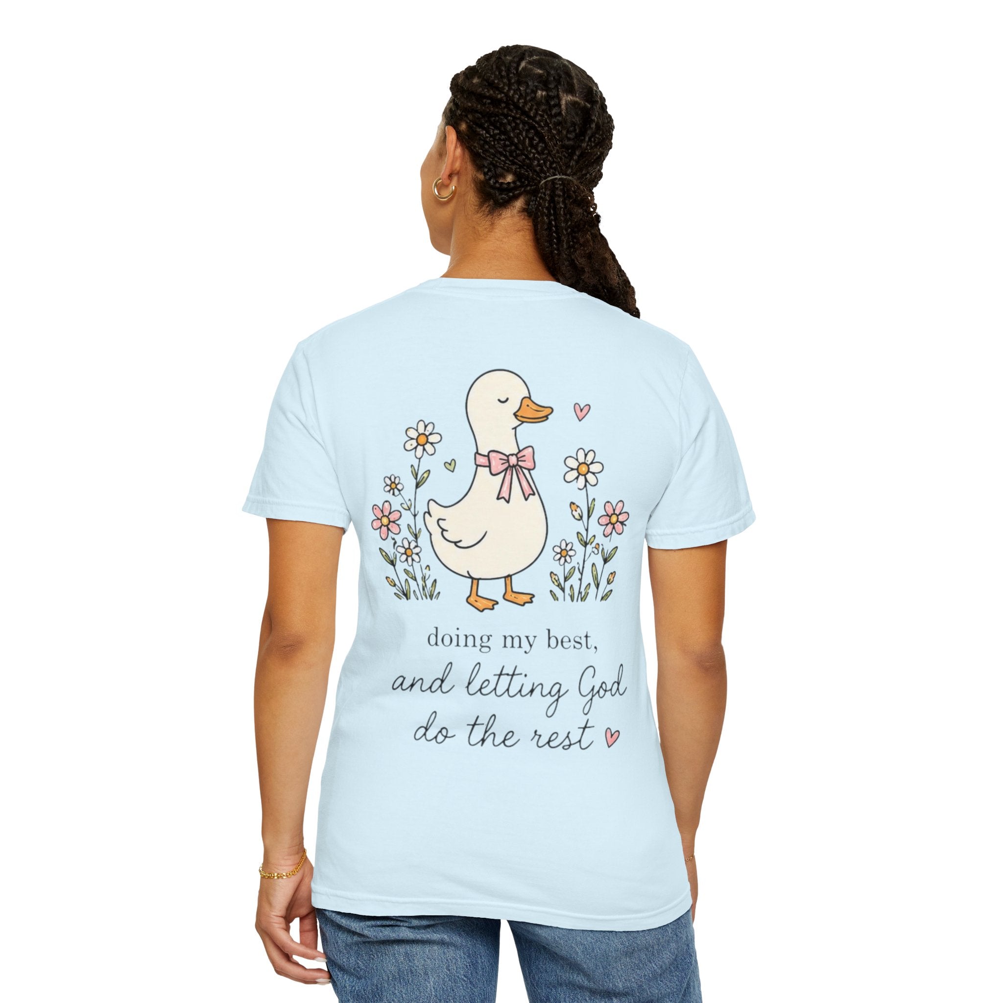 Duck Illustration T-Shirt — "Doing My Best, and Letting God Do the Rest" Christian Graphic Tee