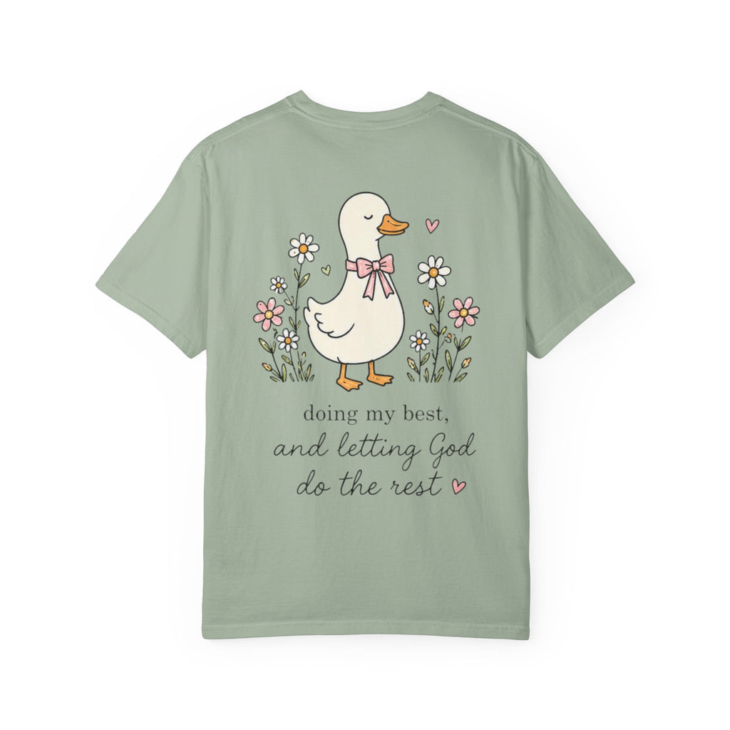 Duck Illustration T-Shirt — "Doing My Best, and Letting God Do the Rest" Christian Graphic Tee