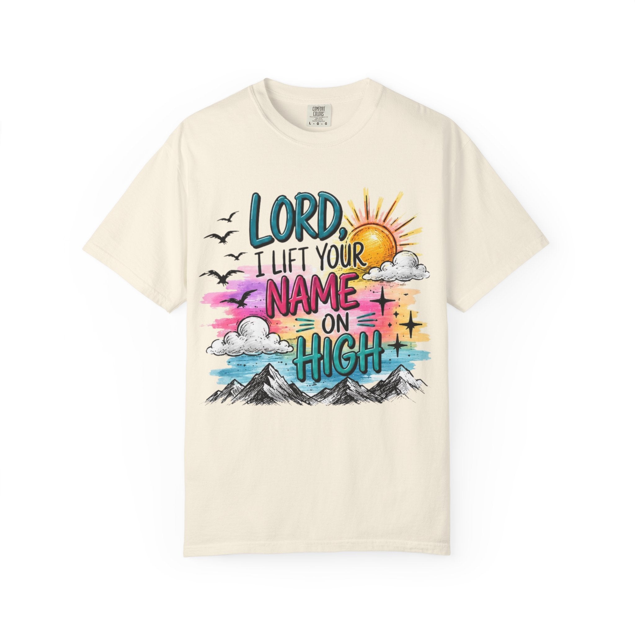 Faith Graphic T-Shirt — "Lord I Lift Your Name on High" Sunrise Design
