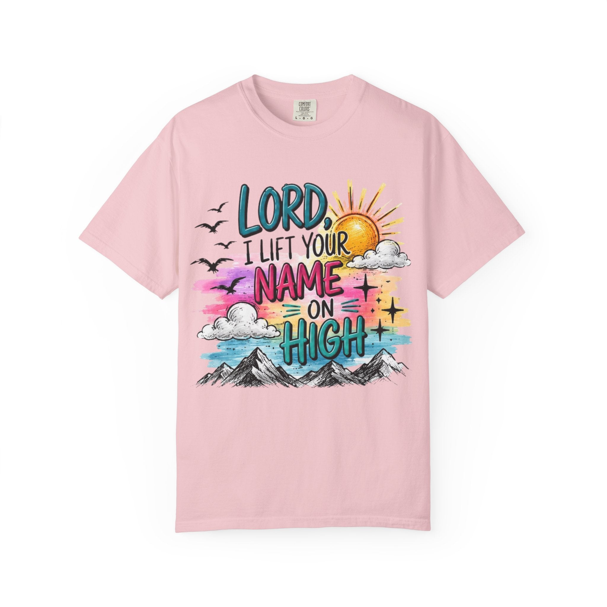 Faith Graphic T-Shirt — "Lord I Lift Your Name on High" Sunrise Design