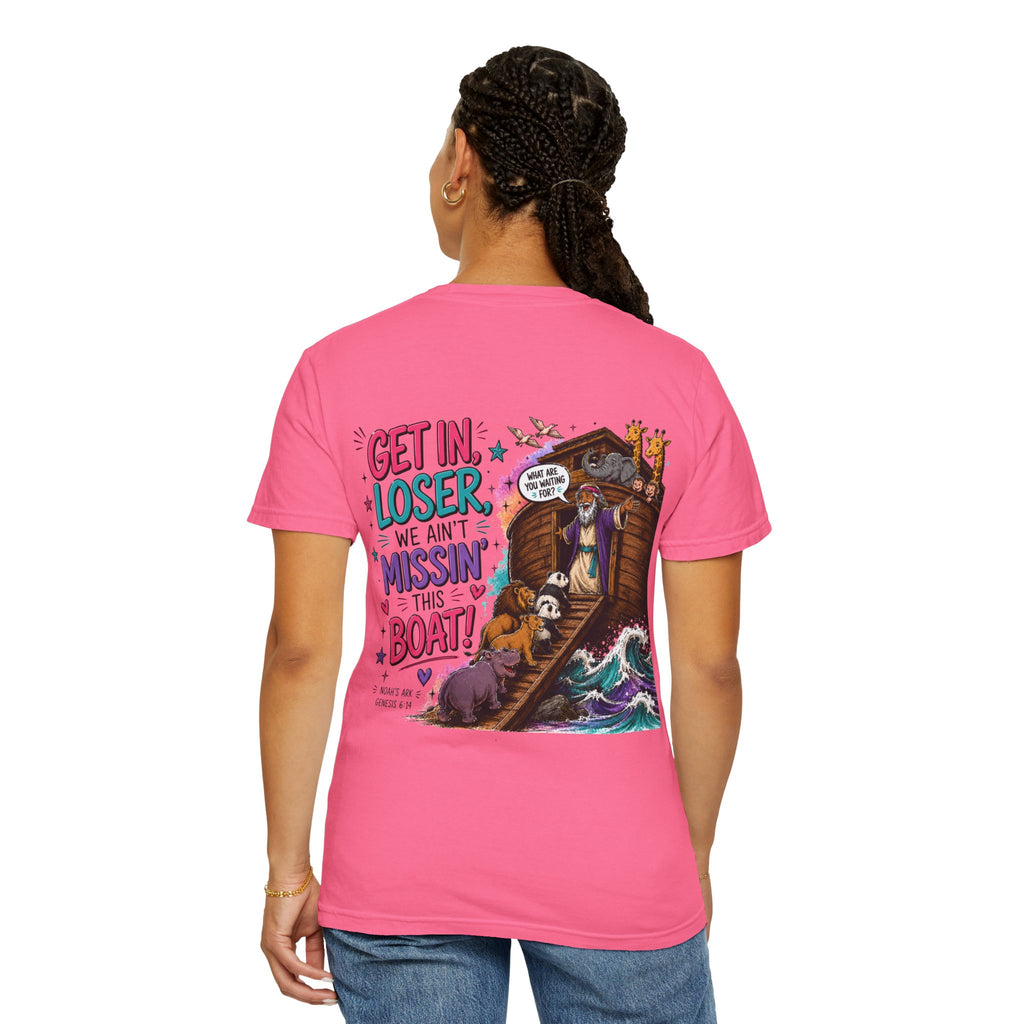 T-Shirt — "Get in Loser, We Aint Missin' This Boat" Graphic Tee