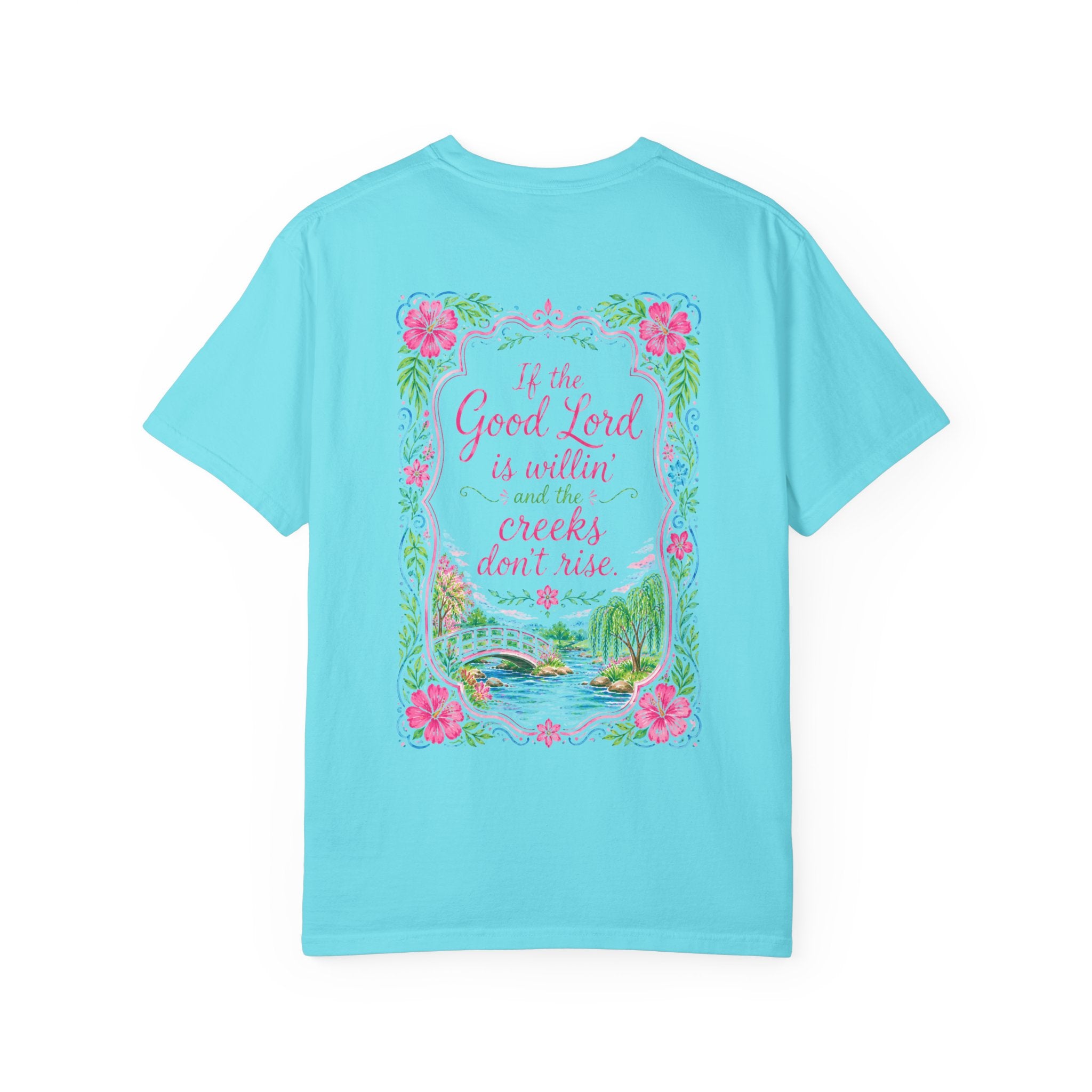 “If the Good Lord Is Willin” Floral Graphic T-Shirt