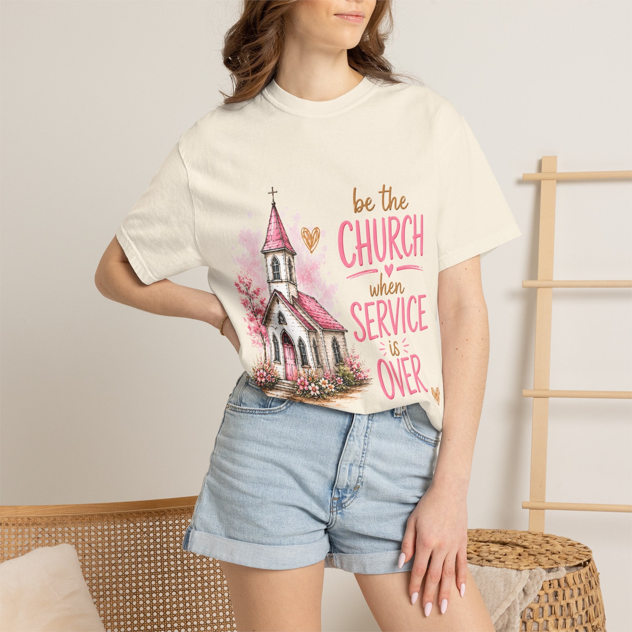 Church Graphic T-Shirt — “Be the Church When Service Is Over” Christian Tee