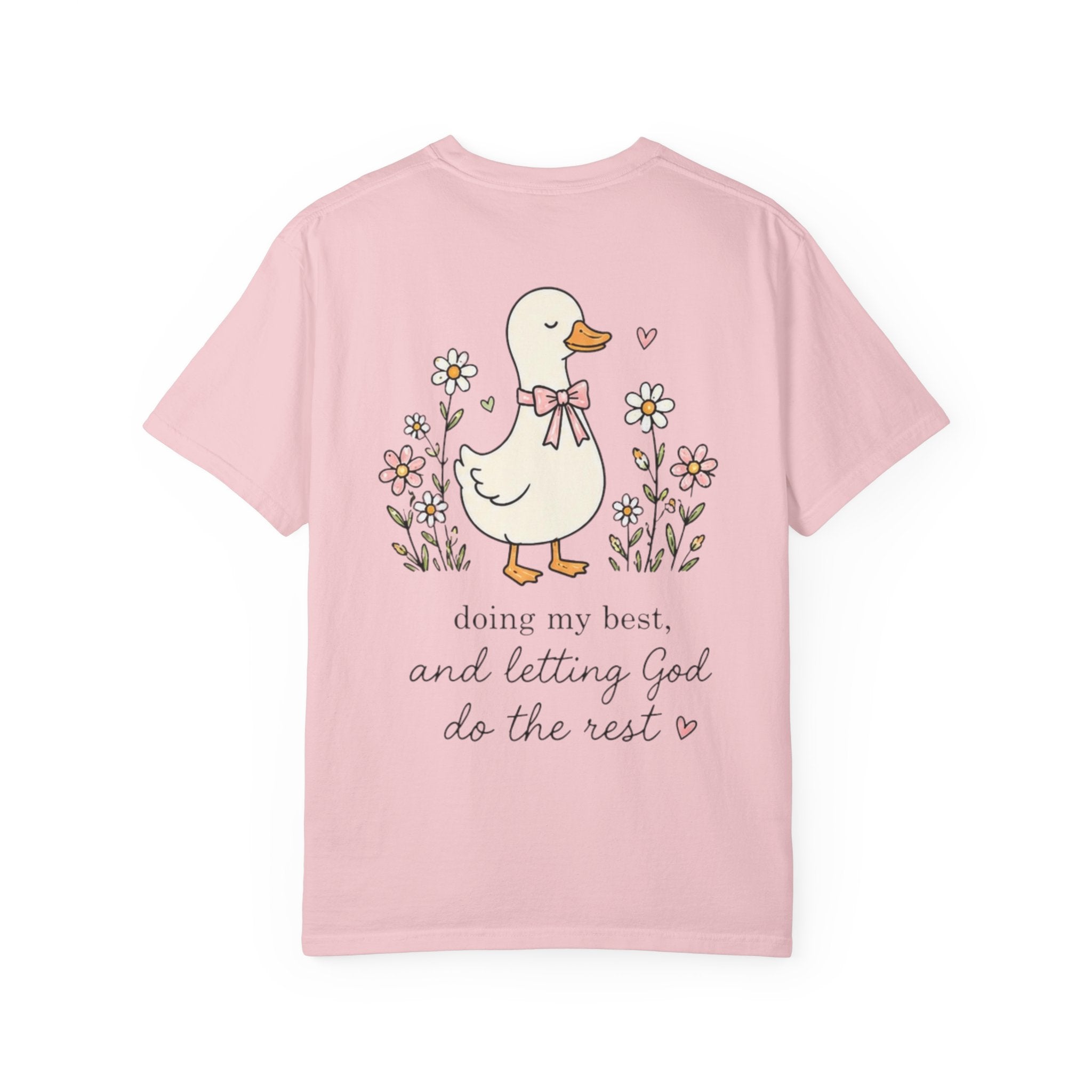 Duck Illustration T-Shirt — "Doing My Best, and Letting God Do the Rest" Christian Graphic Tee