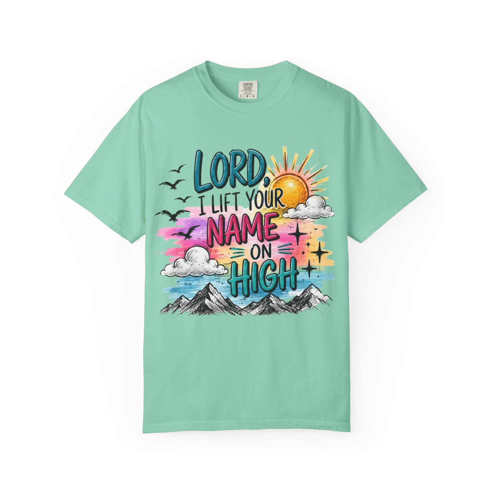 Faith Graphic T-Shirt — "Lord I Lift Your Name on High" Sunrise Design