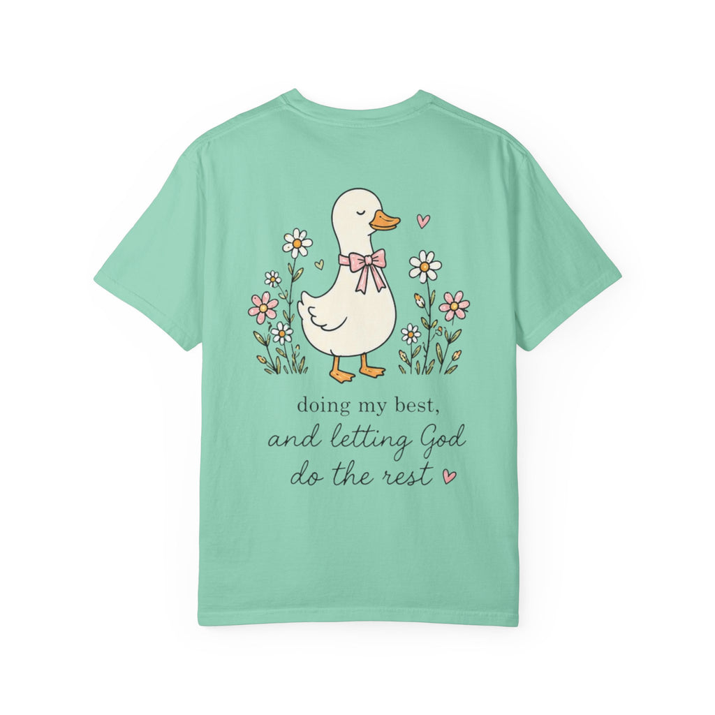 Duck Illustration T-Shirt — "Doing My Best, and Letting God Do the Rest" Christian Graphic Tee