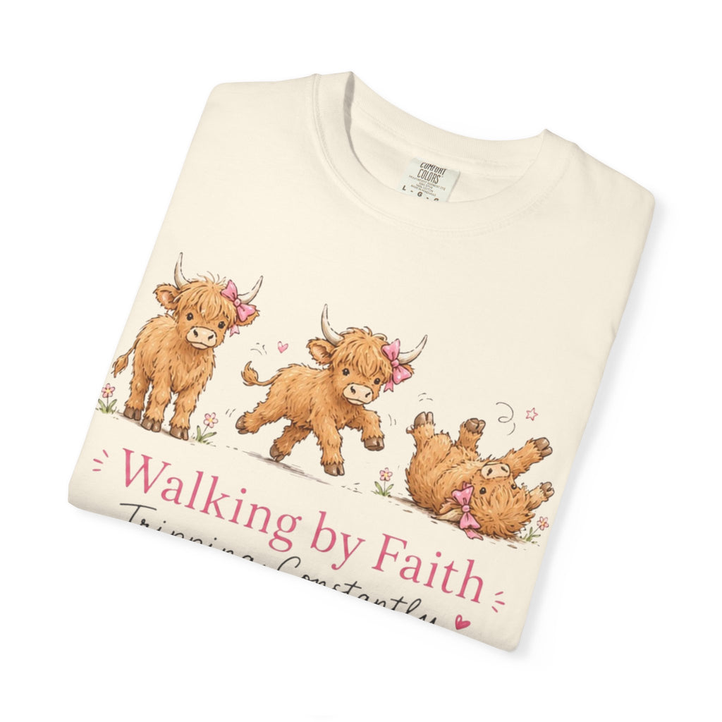 Walking by Faith T‑Shirt — Cute Highland Cow Trio "Walking by Faith, Tripping Constantly"