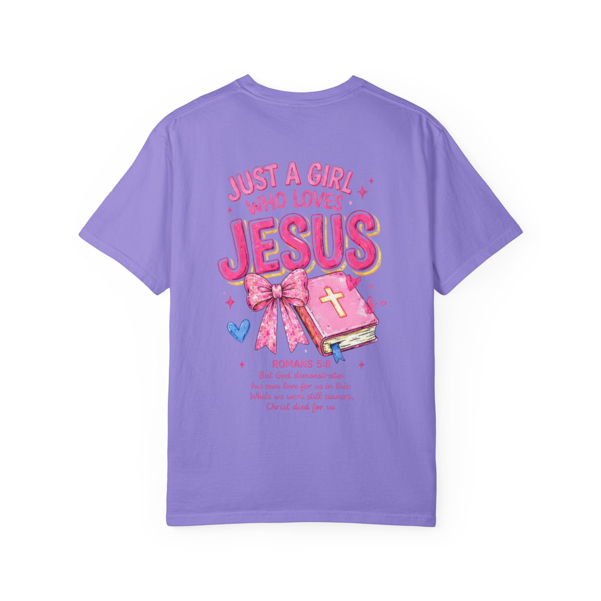 Just a Girl Who Loves Jesus T-Shirt