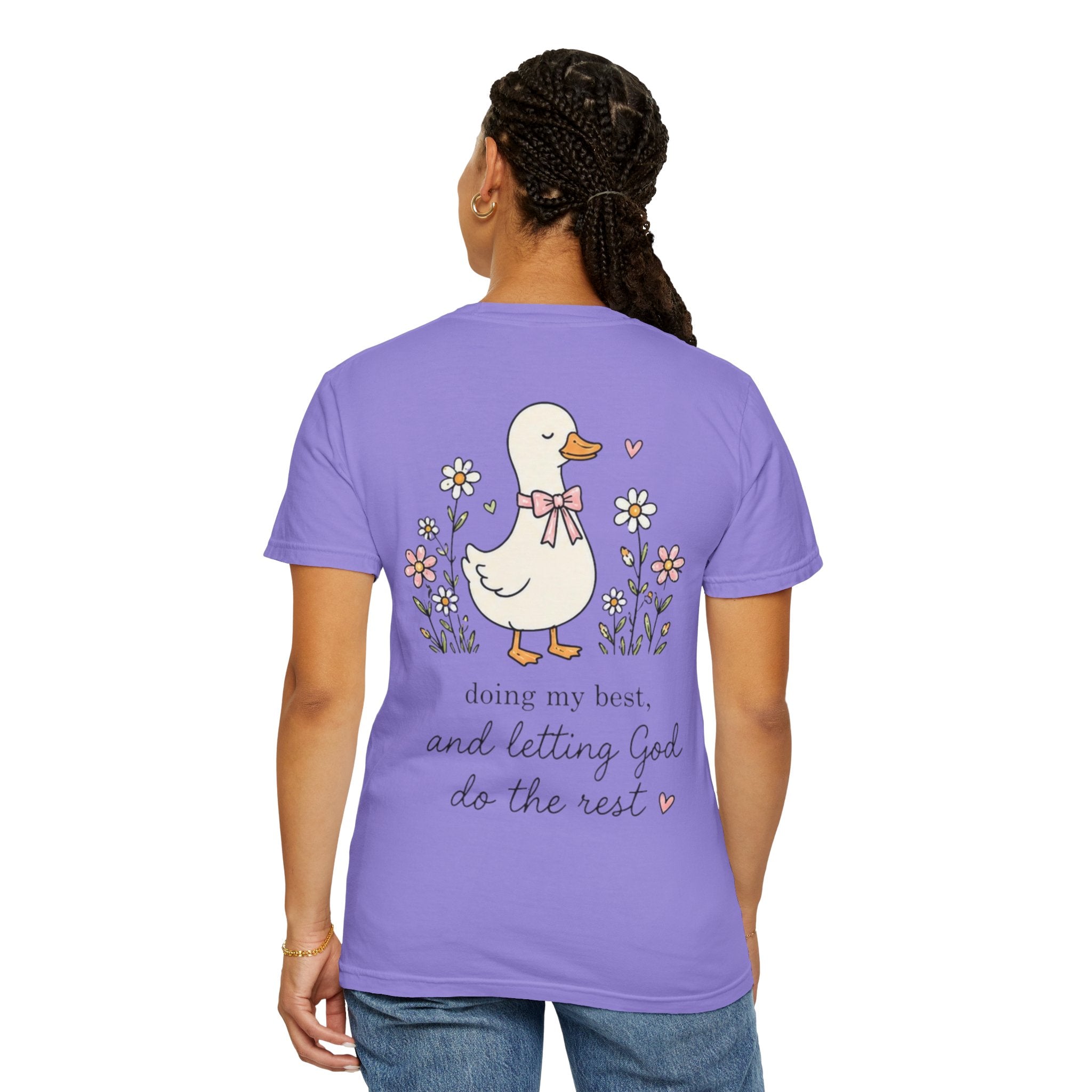 Duck Illustration T-Shirt — "Doing My Best, and Letting God Do the Rest" Christian Graphic Tee