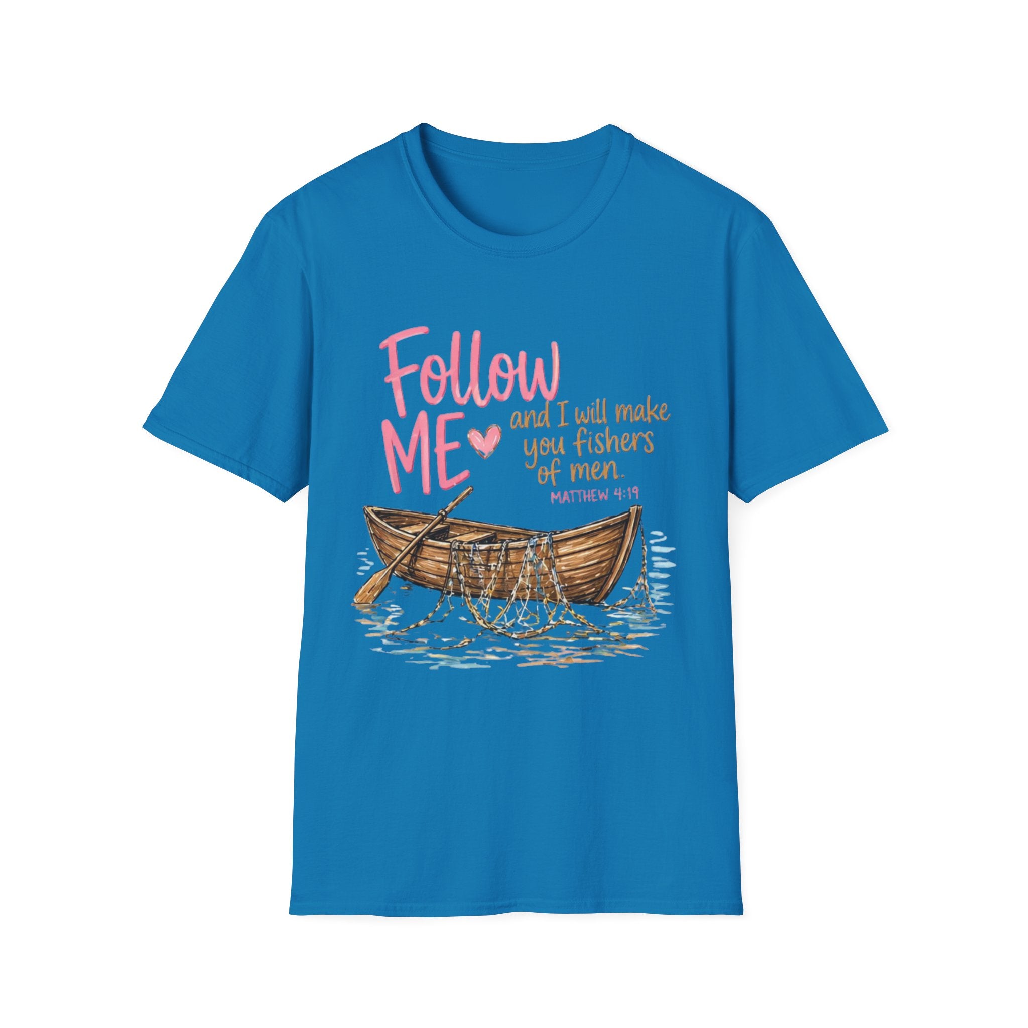 Follow Me I Will Make You Fishers of Men T-Shirt — Christian Fishing Boat Faith Tee