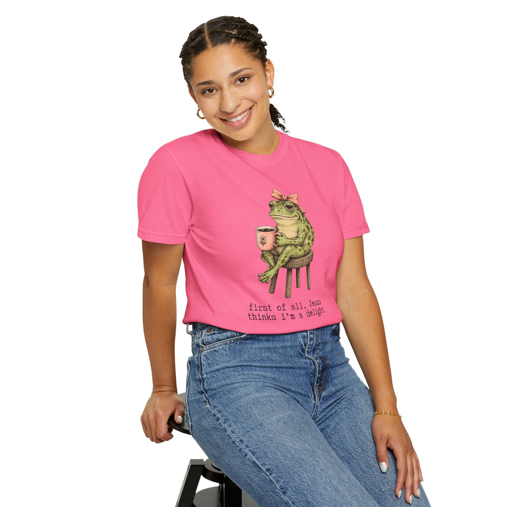 T-Shirt — "First of all, Jesus thinks I'm a delight" Frog Graphic