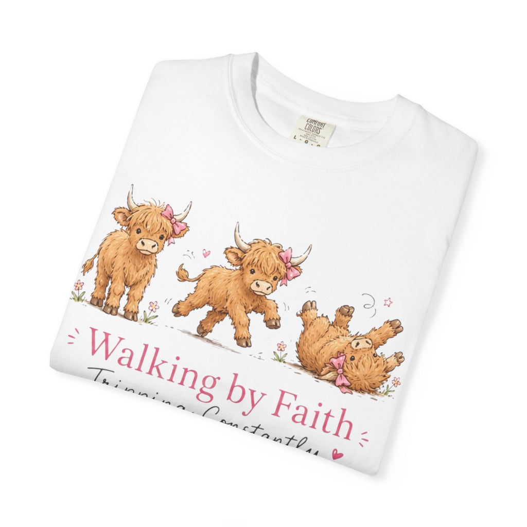 Walking by Faith T‑Shirt — Cute Highland Cow Trio "Walking by Faith, Tripping Constantly"