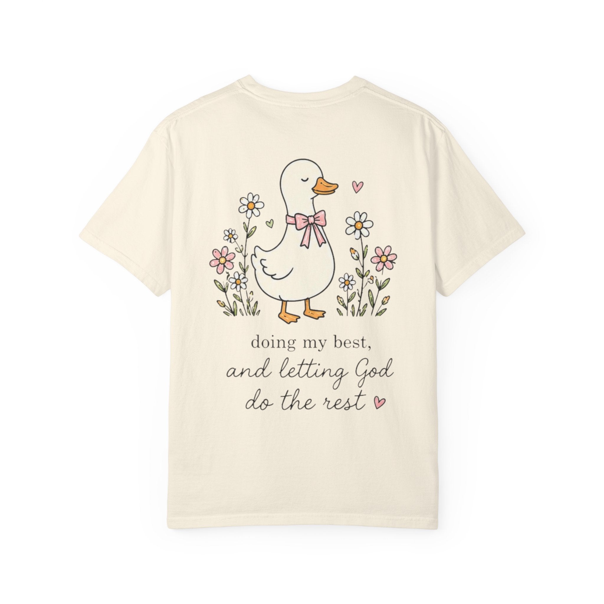 Duck Illustration T-Shirt — "Doing My Best, and Letting God Do the Rest" Christian Graphic Tee