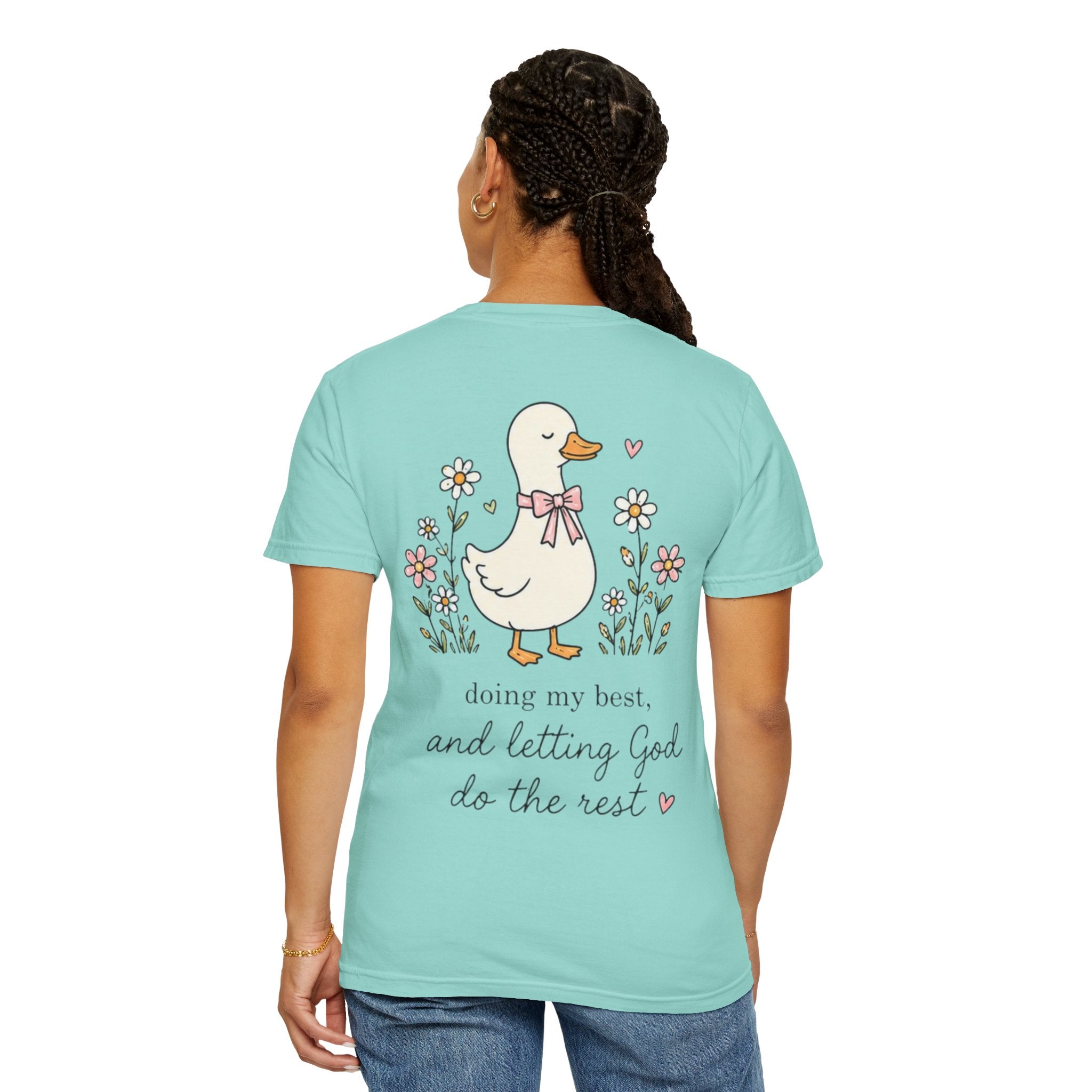 Duck Illustration T-Shirt — "Doing My Best, and Letting God Do the Rest" Christian Graphic Tee