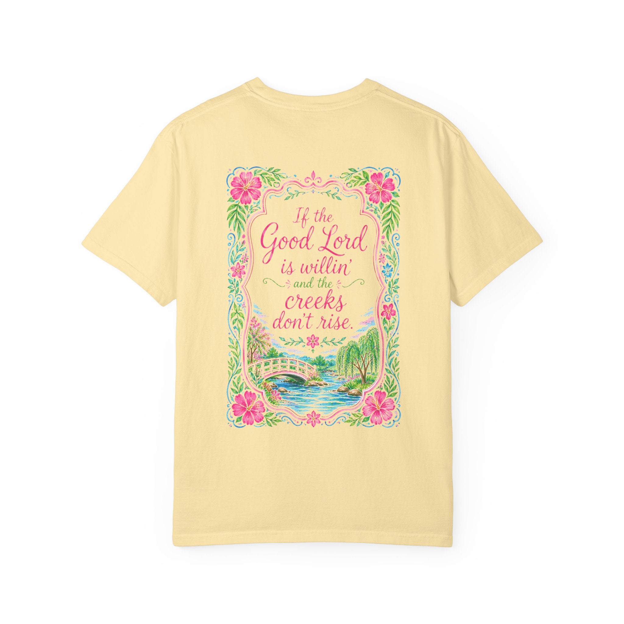 “If the Good Lord Is Willin” Floral Graphic T-Shirt