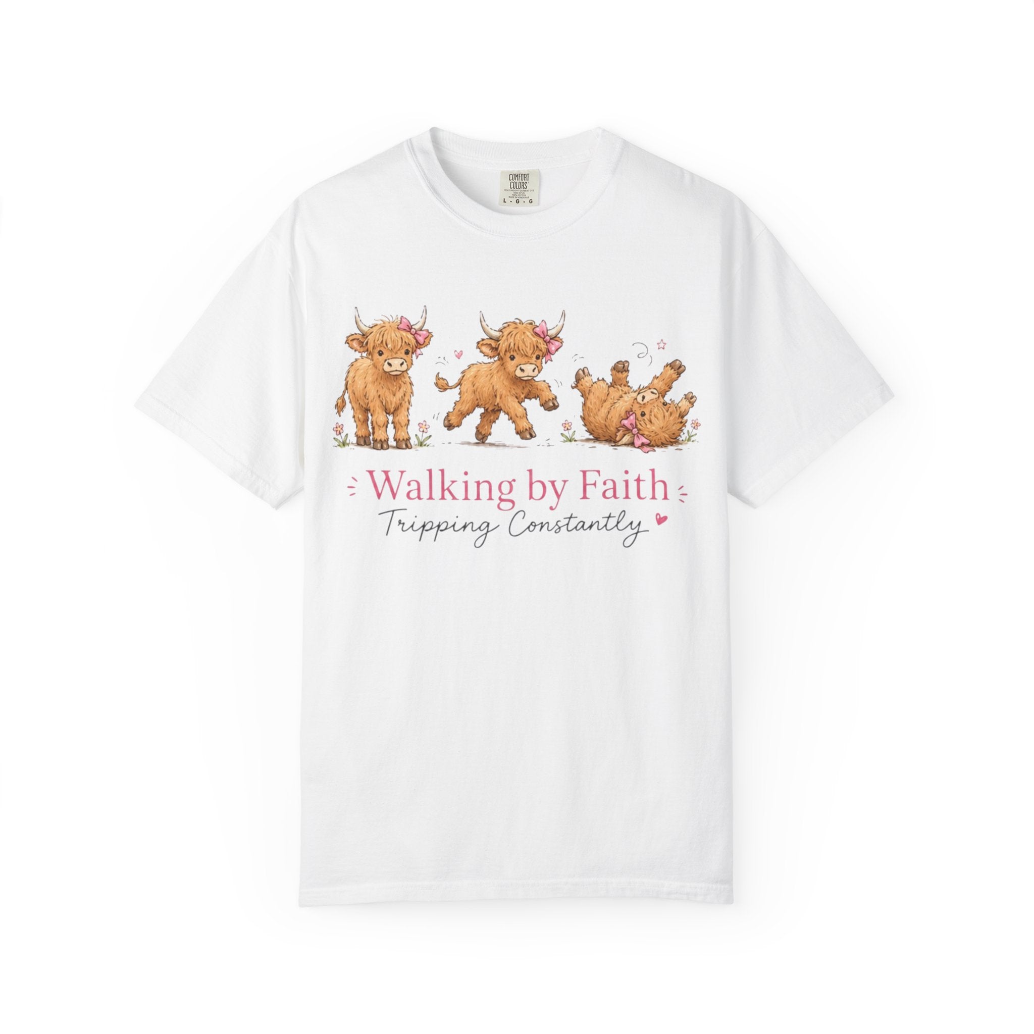 Walking by Faith T‑Shirt — Cute Highland Cow Trio "Walking by Faith, Tripping Constantly"