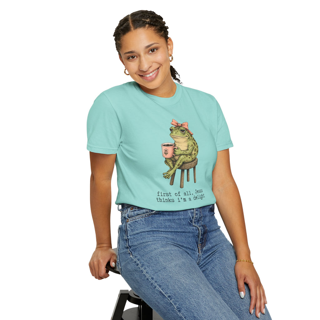 T-Shirt — "First of all, Jesus thinks I'm a delight" Frog Graphic