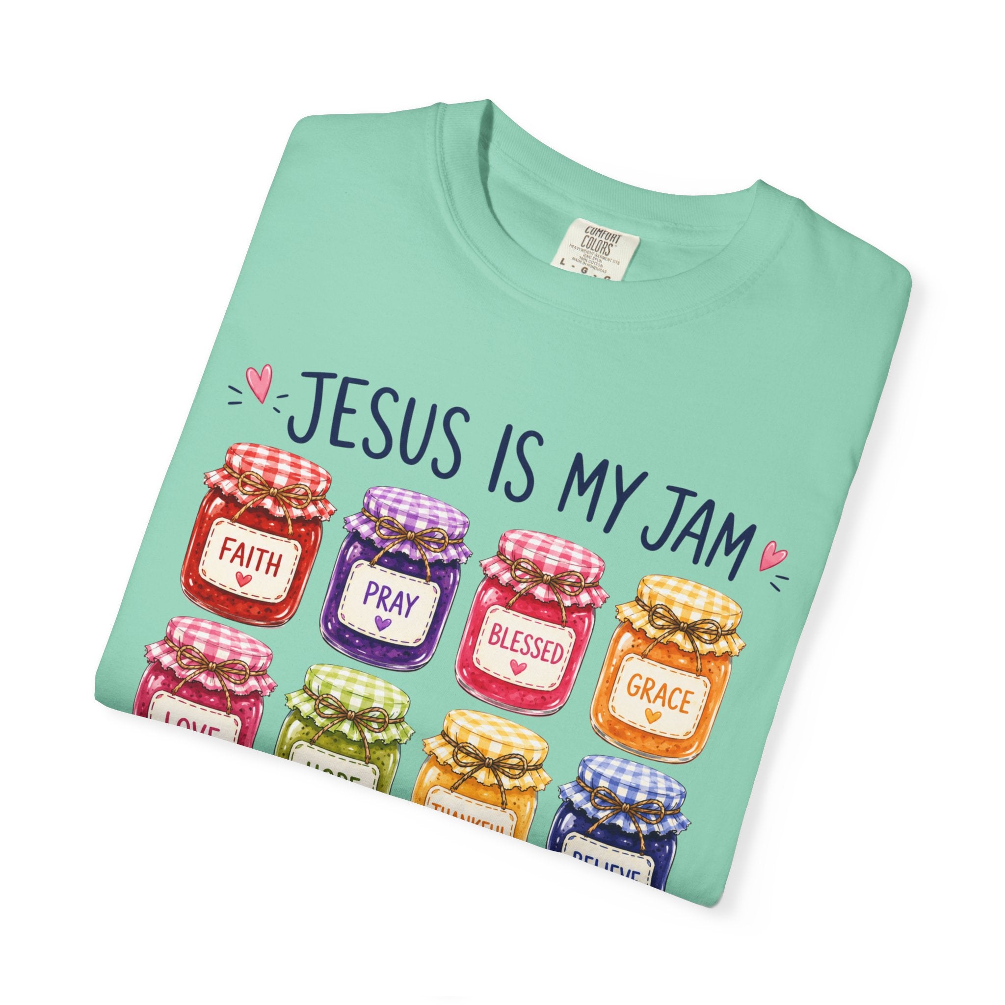 Jesus Is My Jam T-Shirt — Christian Faith Graphic Tee (Spread Love, Pray, Believe)