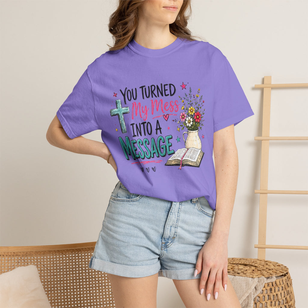 You Turned My Mess Into a Message T-shirt | Christian Cross, Bible, Floral Design