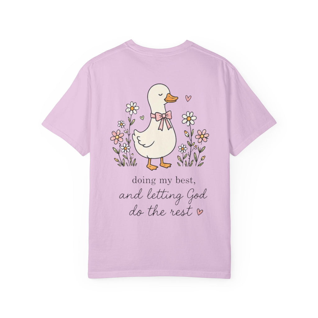 Duck Illustration T-Shirt — "Doing My Best, and Letting God Do the Rest" Christian Graphic Tee