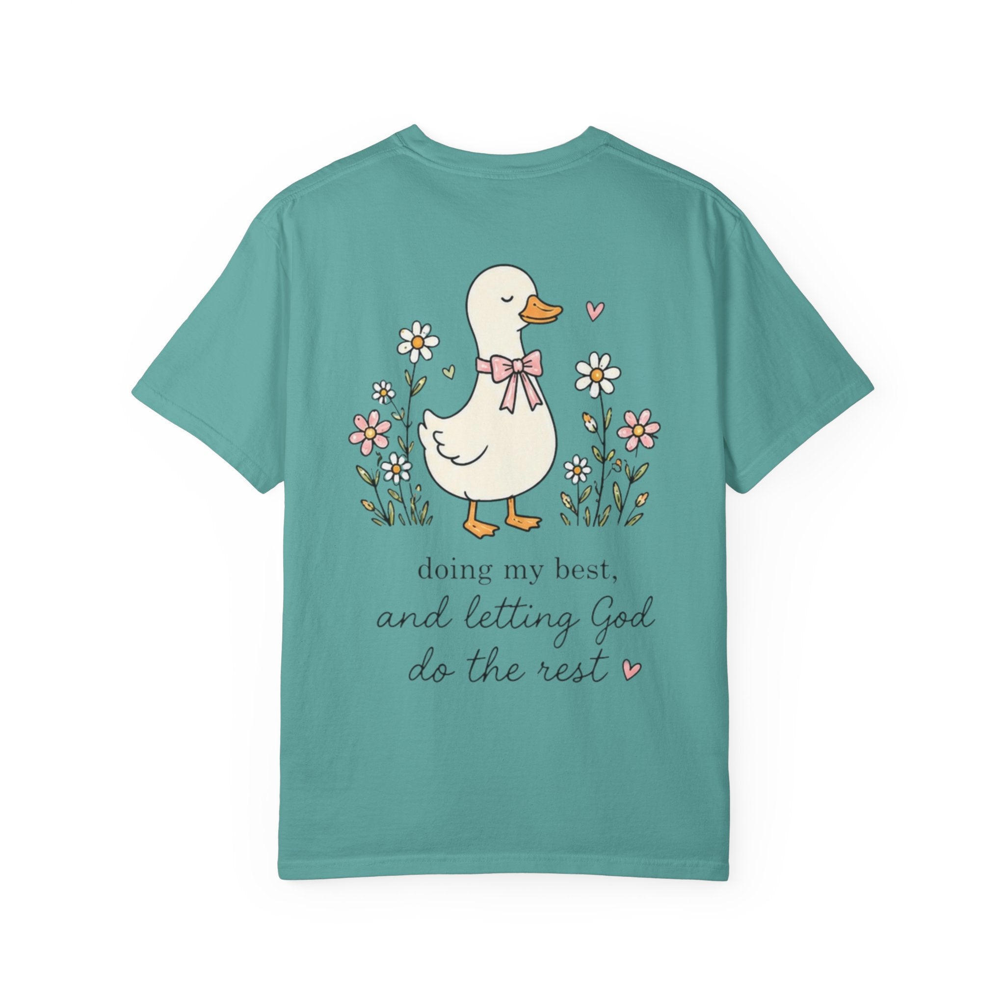 Duck Illustration T-Shirt — "Doing My Best, and Letting God Do the Rest" Christian Graphic Tee