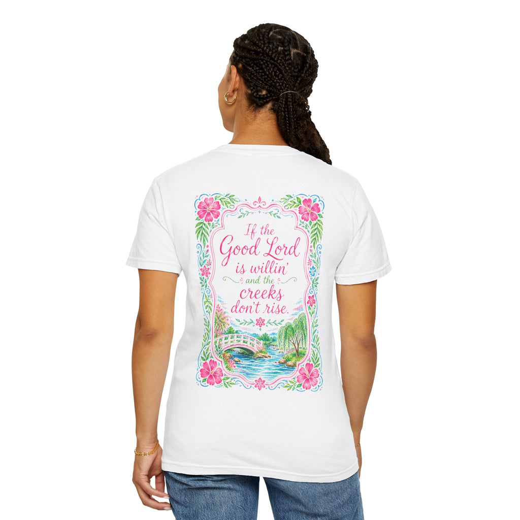 “If the Good Lord Is Willin” Floral Graphic T-Shirt