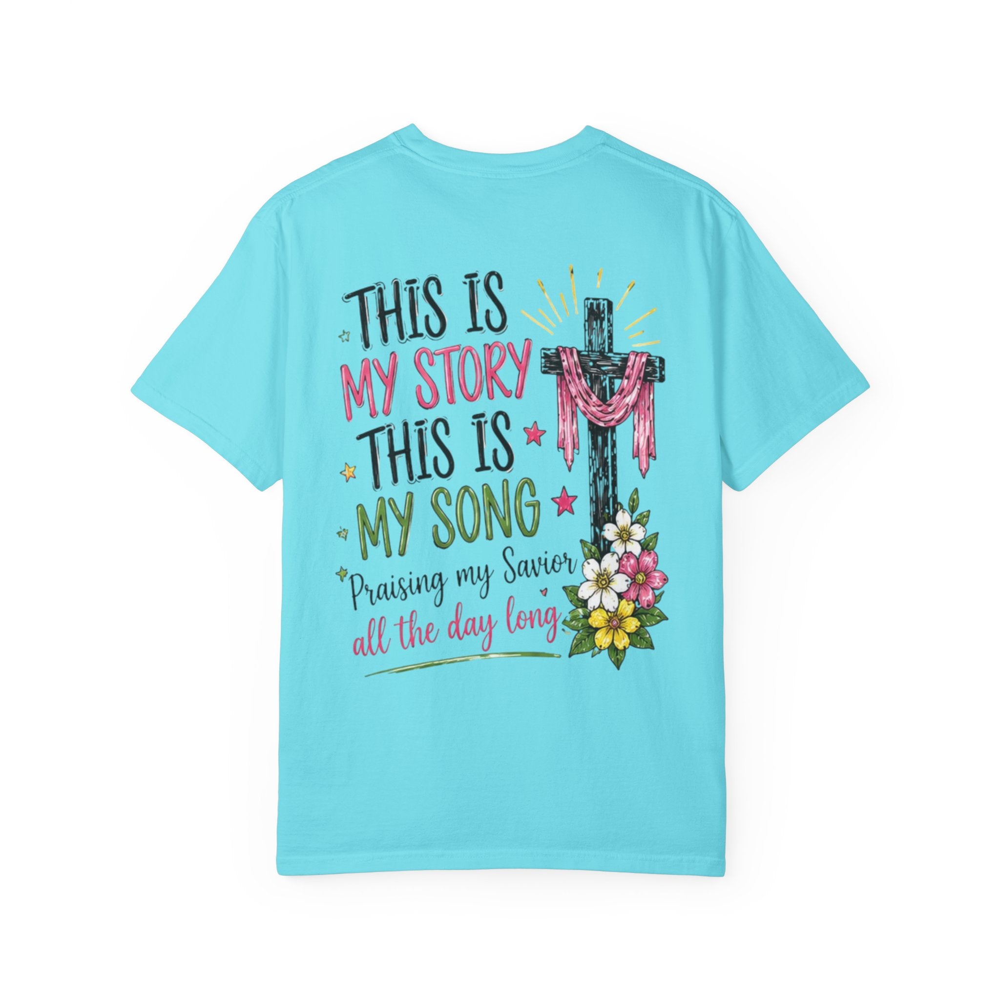 Religious Graphic T-Shirt — "This Is My Story, This Is My Song" Floral Cross Tee