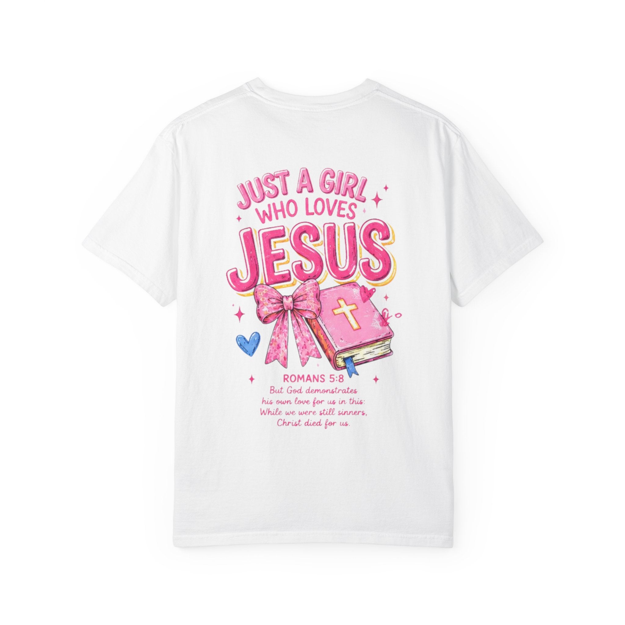 Just a Girl Who Loves Jesus T-Shirt