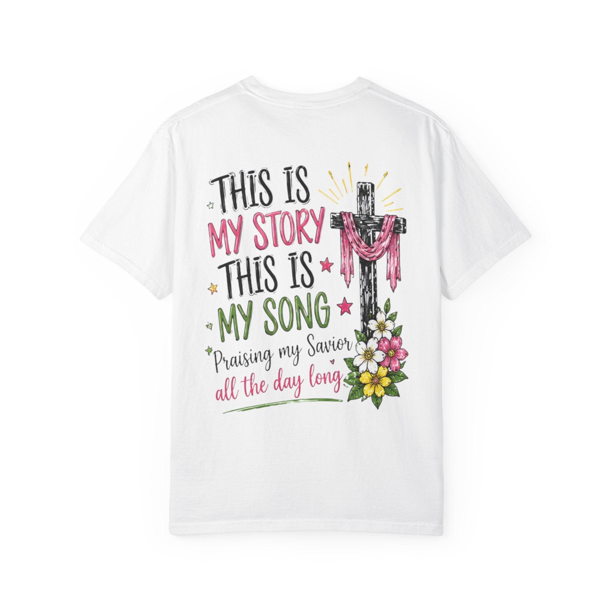 Religious Graphic T-Shirt — "This Is My Story, This Is My Song" Floral Cross Tee