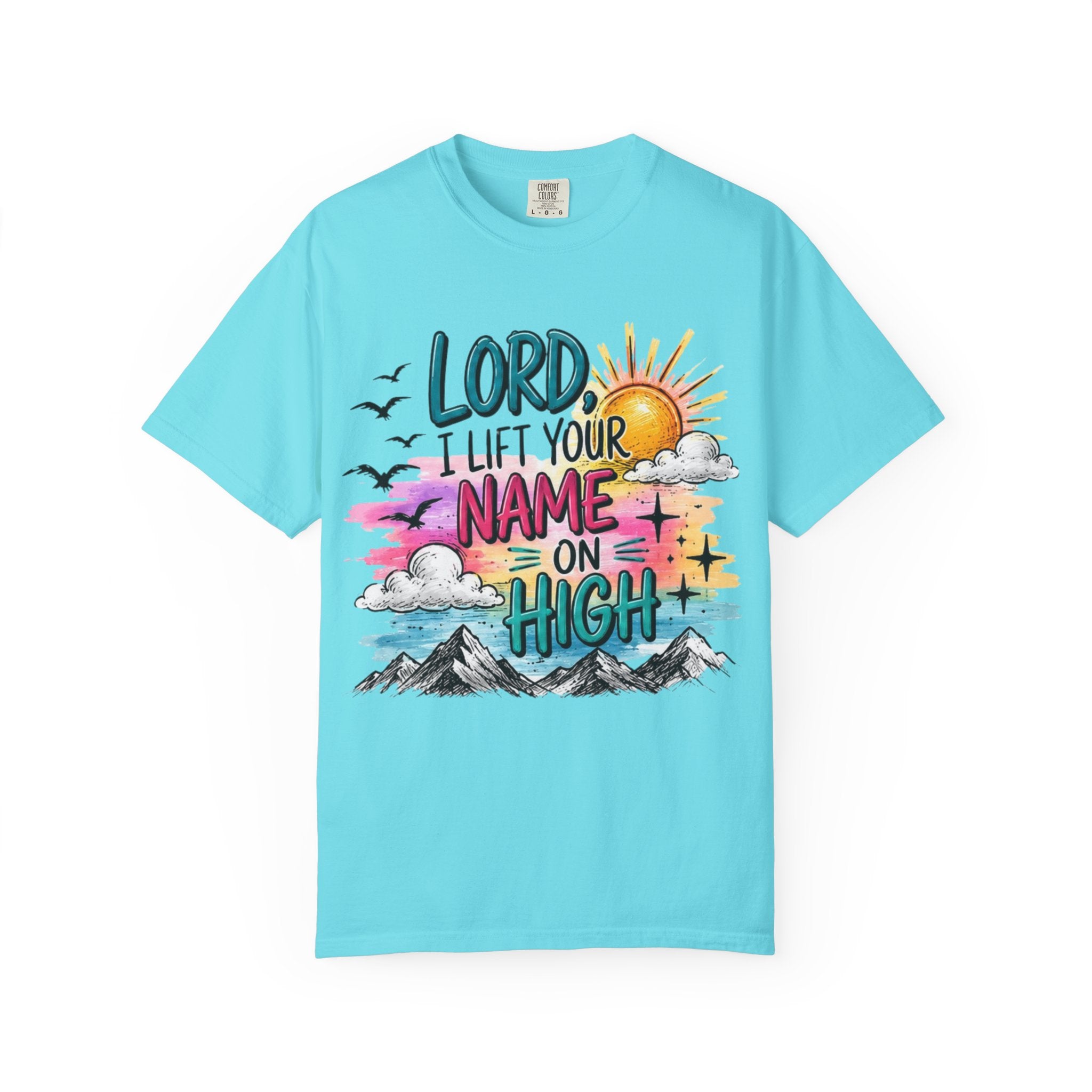 Faith Graphic T-Shirt — "Lord I Lift Your Name on High" Sunrise Design