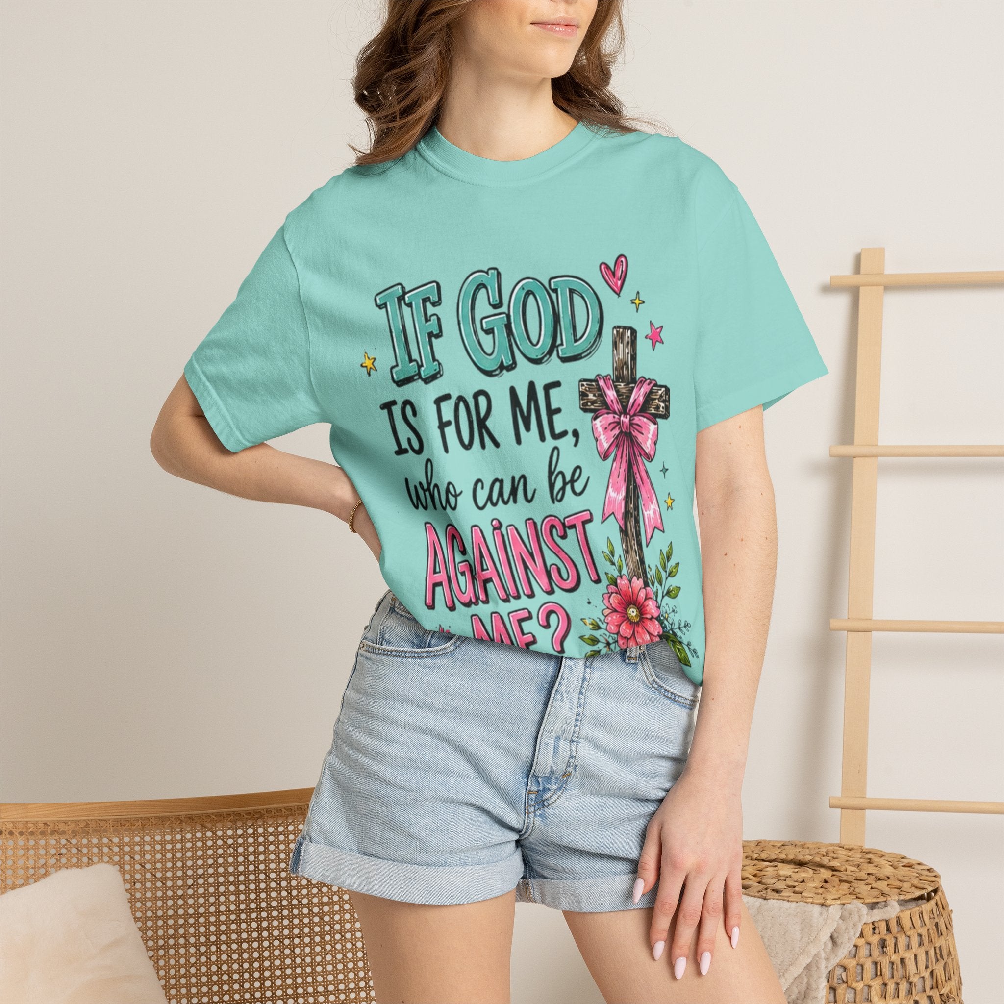 If God Is For Me Faith T-Shirt — Romans 8:31 Christian Tee
